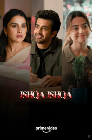 Ishqa Ishqa 2026 Season 1 Amazon Complete Web Series Hindi Audio [ALL Episodes]