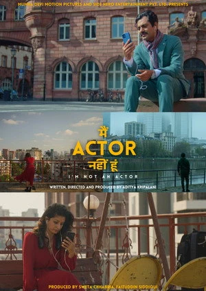 I’m Not An Actor aka Main Actor Nahin Hoon 2026 Hindi Audio